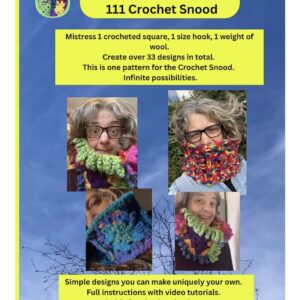 Crochet: My Square Wardrobe 111 Crochet Snood PRINT Pattern with written and video instructions.