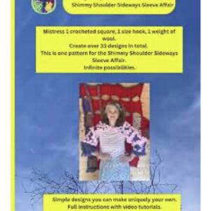 Crochet: My Square Wardrobe: Shimmy Shoulder Sideways Sleeve Affair PRINT Pattern with written & video instructions.