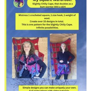 Crochet: My Square Wardrobe: Slightly Chilly Cape, that doubles as a bum warmer, AKA a skirt PRINT Pattern with written & video instructions