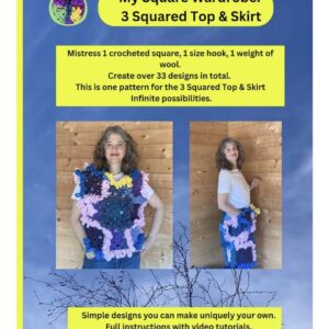Crochet: My Square Wardrobe: 3 Squared Top & Skirt PRINT Pattern with written & video instructions.