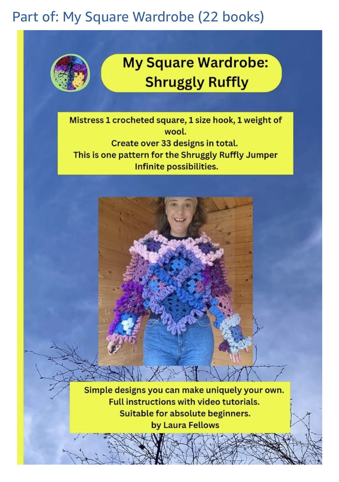 Crochet: My Square Wardrobe: Shruggly Ruffly Jumper PRINT Pattern with written & video instructions.