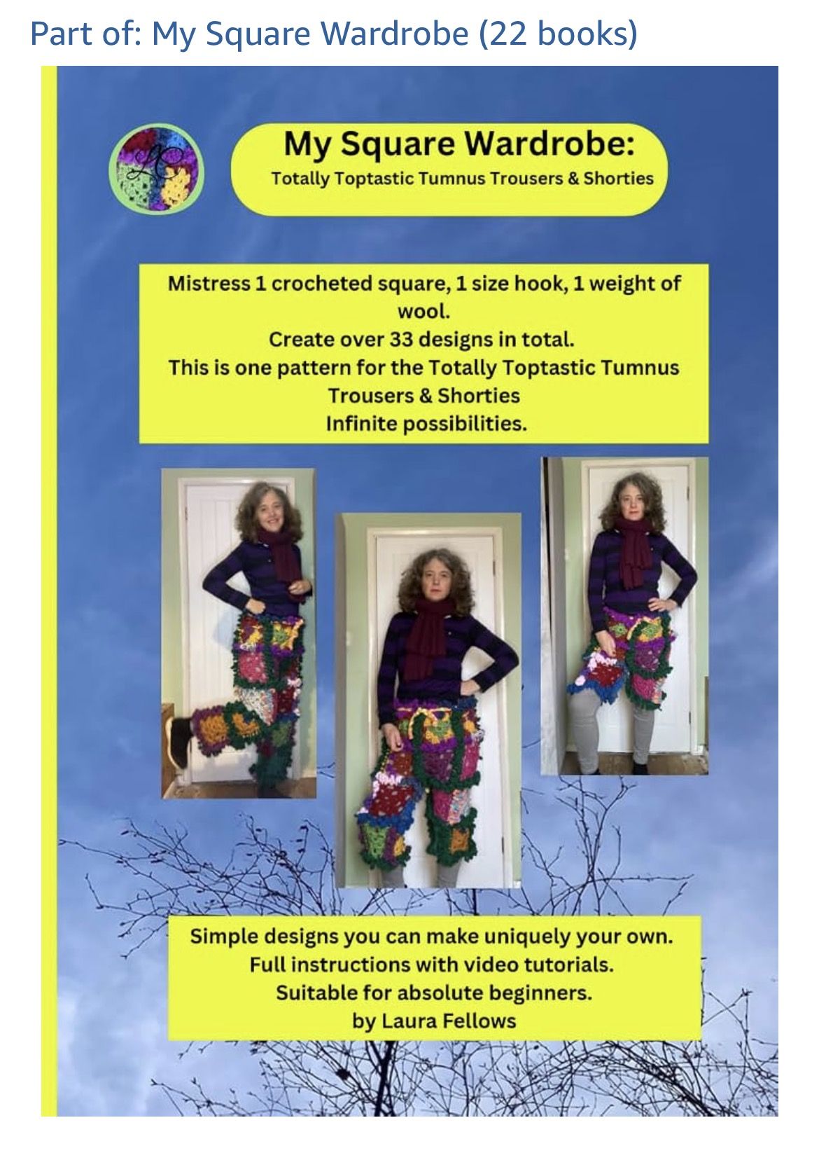 Crochet: My Square Wardrobe: Totally Toptastic Tumnus Trousers & Shorties PRINT Pattern with written & video instructions.